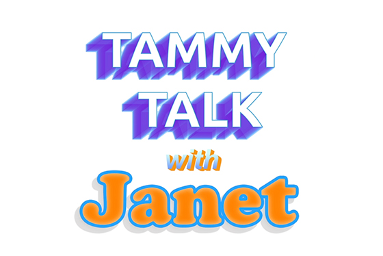 Tammy Talk with Janet